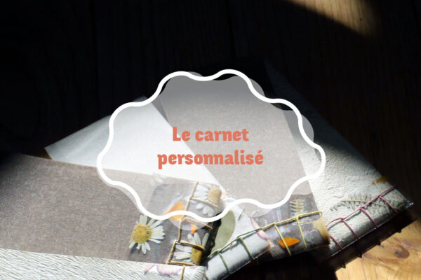 ❃ LE CARNET PERSONNALISÉ ❃